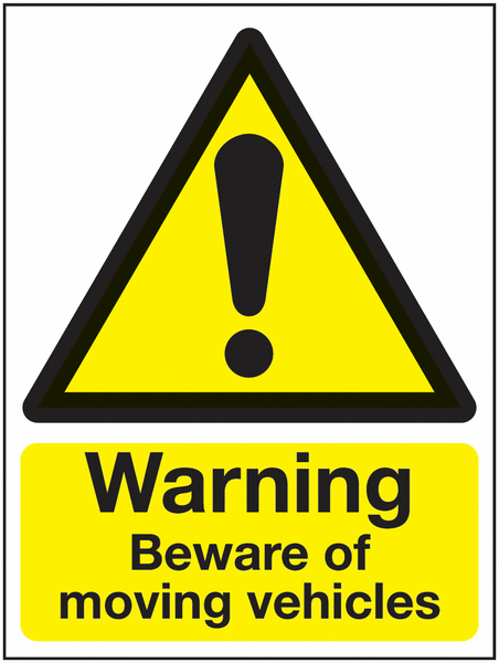 Warning Beware of moving vehicles Outdoor Sign