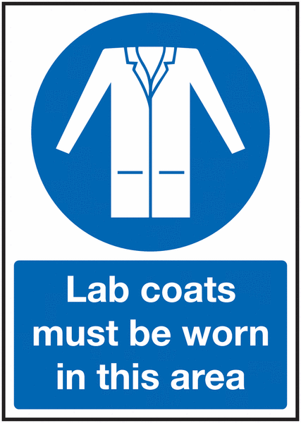 Lab Coats Must Be Worn In this Area
