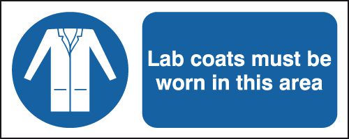 Lab Coats Must Be Worn In This Area