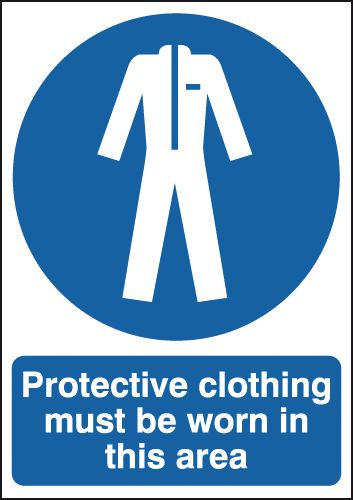 Protective Clothing Must Be Worn In this Area