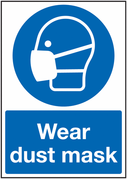 Wear Dust Mask