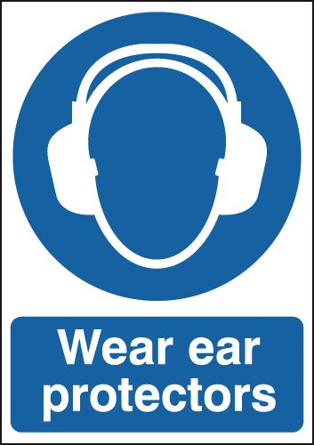 Wear Ear Protectors