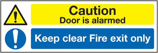 Caution Door is Alarmed Keep Clear Fire Exit Only