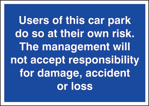 Users of this car park do so at their own risk