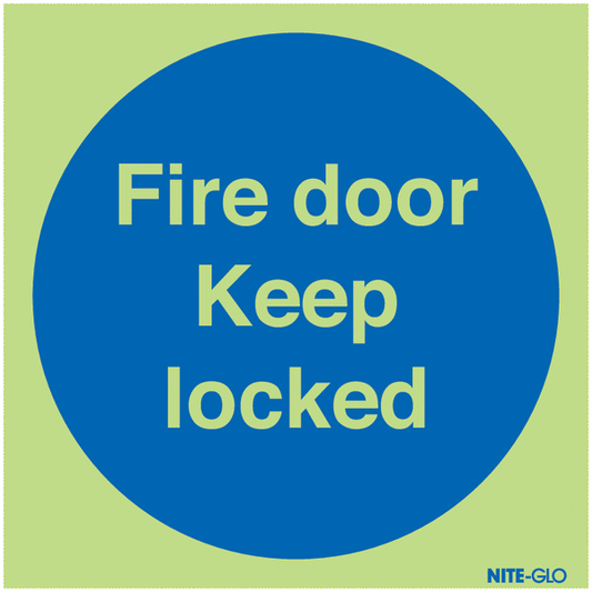 Fire Door Keep Locked - Nite Glo
