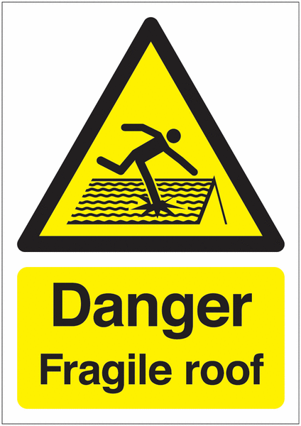 Danger Fragile Roof