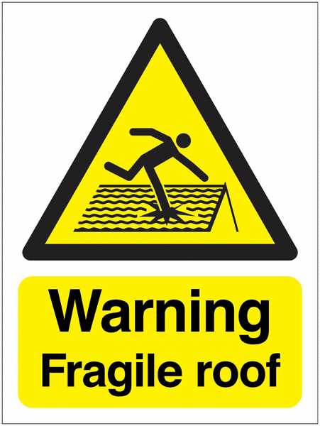 Warning Fragile Roof