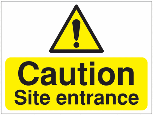 Caution Site entrance Construction Sign