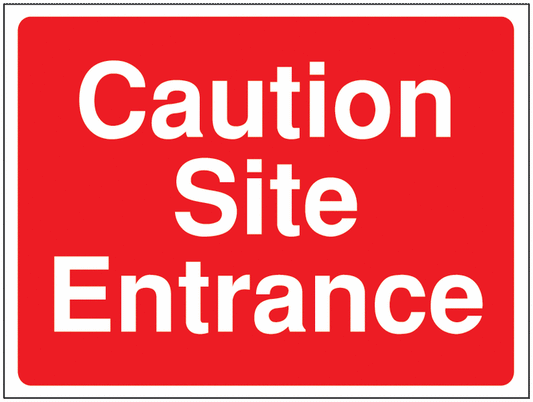 Caution Site Entrance Construction Sign