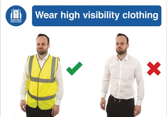 Wear high visibility clothing