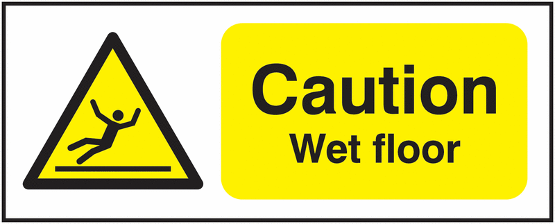 Caution Wet Floor