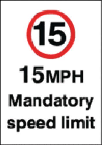 A5 15mph Mandatory Speed Limit