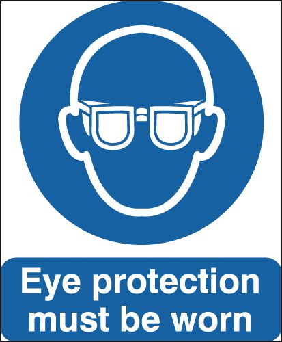 Eye Protection Must Be Worn