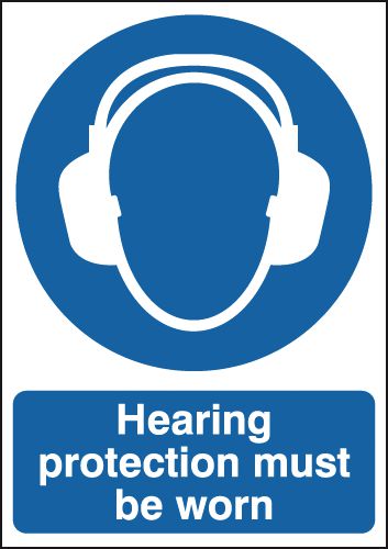 Hearing Protection Must Be Worn