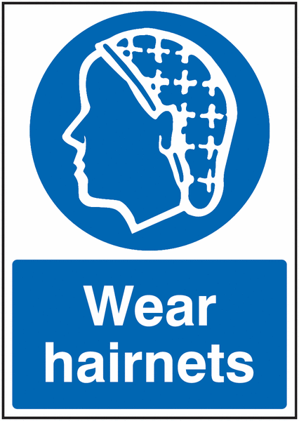 Wear Hairnets