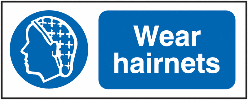 Wear Hairnets