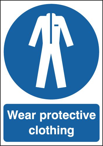 Wear Protective Clothing
