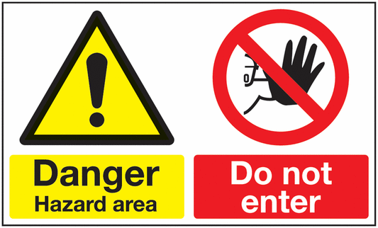 Danger Hazard Area Do Not Enter