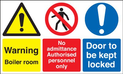 Warning Boiler Room No Admittance Authorised Door To Be Kept Locked