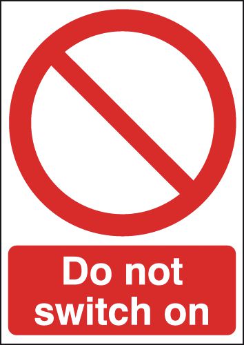 Do Not Switch On