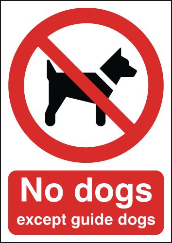 No Dogs Except Guide Dogs