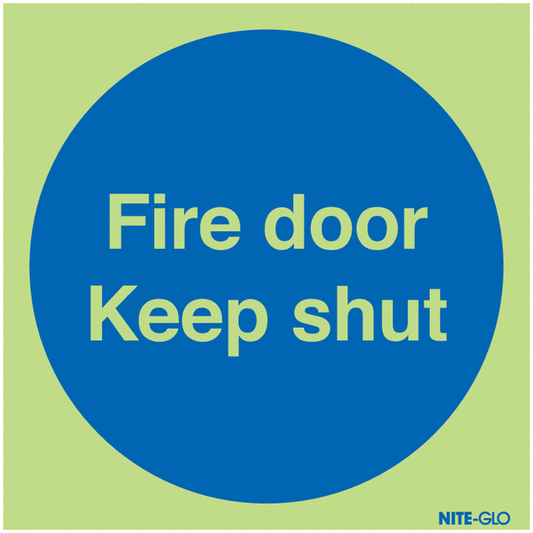 Fire Door Keep Shut - Nite Glo