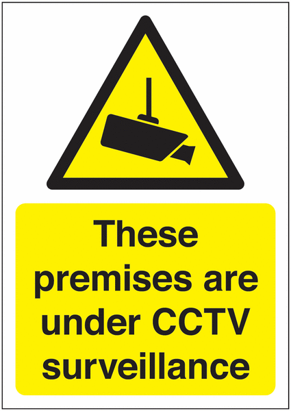 These Premises Are Under CCTV Surveillance