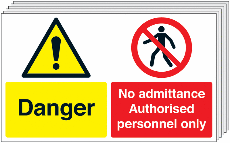 Danger No Admittance Authorised Personnel Only - Pk of 6