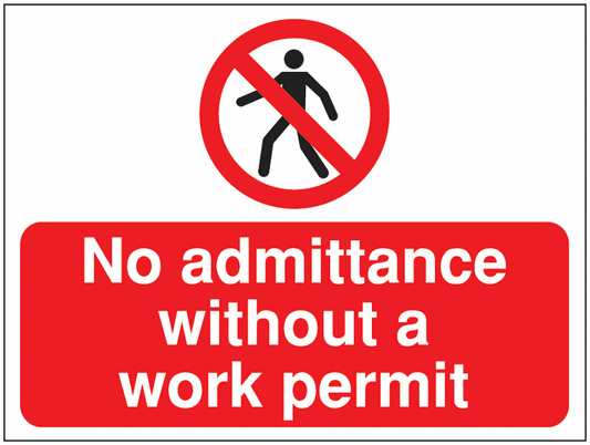 No admittance without a work permit Construction Sign