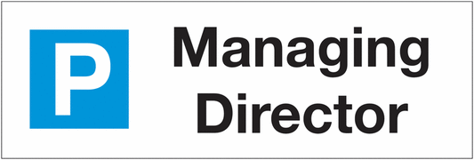 Managing Director Parking Sign
