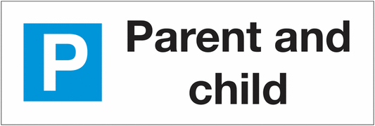 Parent and child Parking Sign